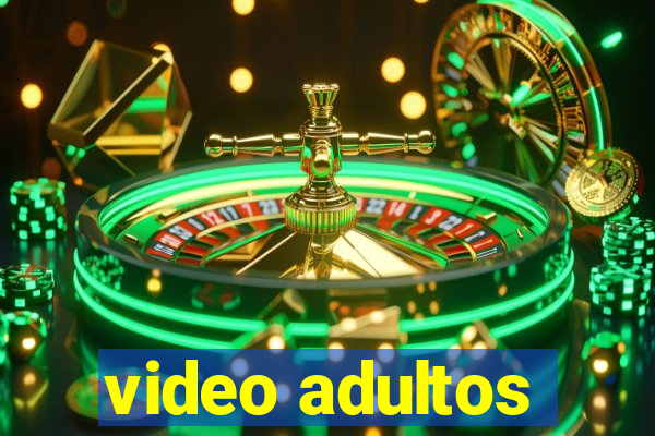 video adultos